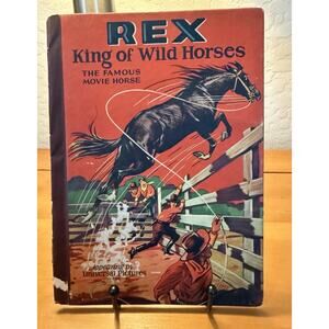 REX King of Wild Horses The Famous Movie Horse Univeral Pictures 1928 Book VTG